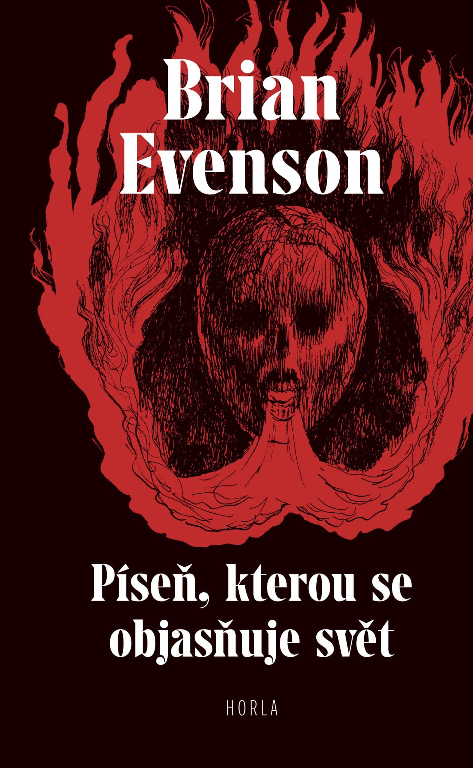 Brian Evenson: Píseň, kterou se objasňuje svět
